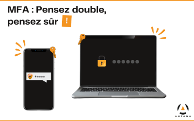 La double authentification (MFA) : pourquoi elle devient indispensable